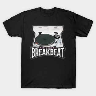 BREAKBEAT  - Old School T-Shirt